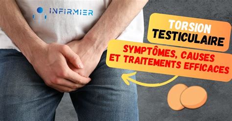 torsion testiculaire symptômes